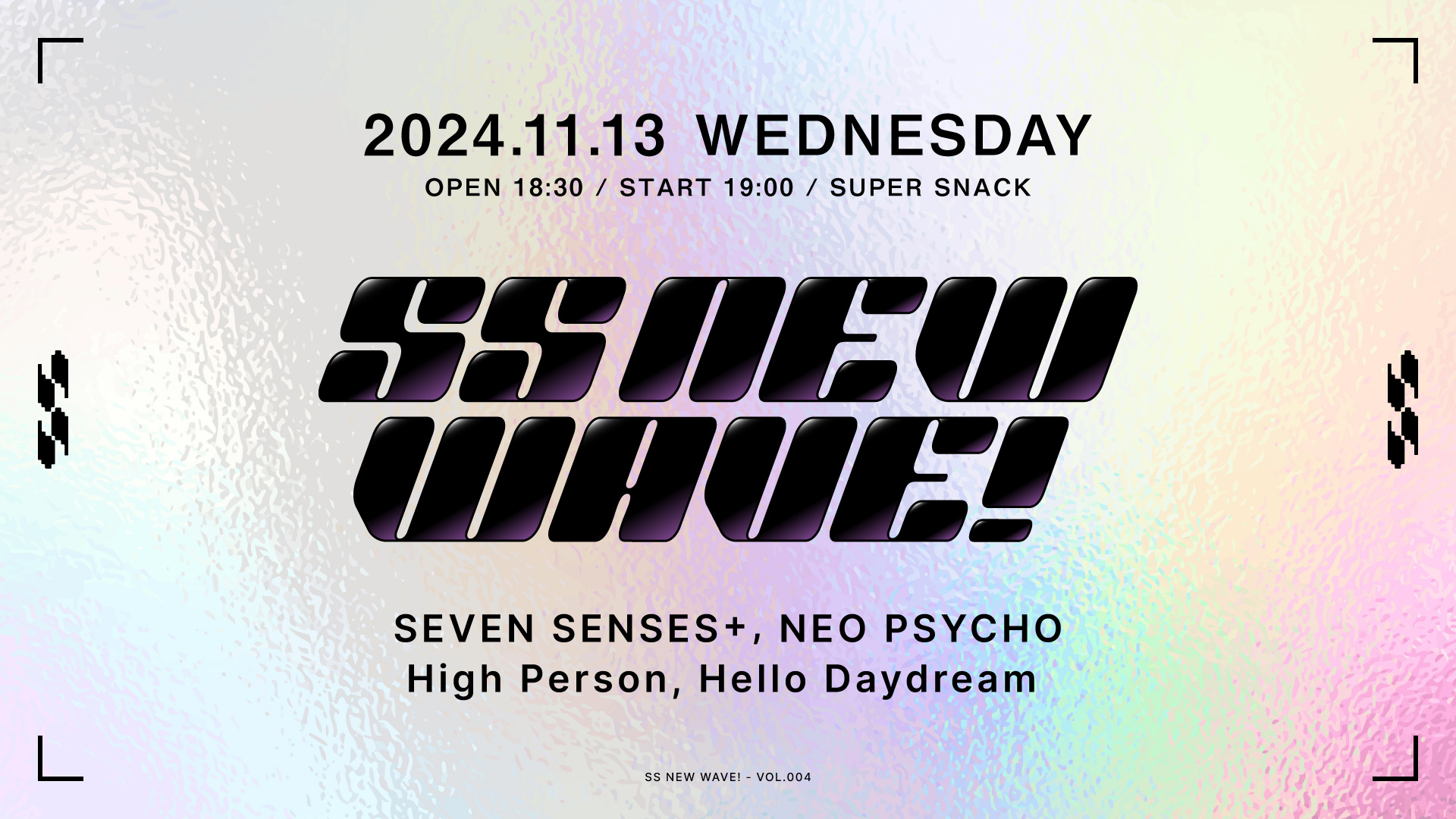 11/13、SEVEN SENSES+定期公演「SS NEW WAVE」をスーパースナックにて開催！